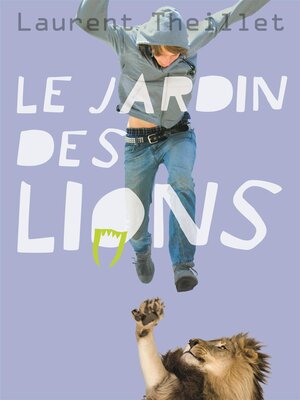 cover image of Le jardin des Lions